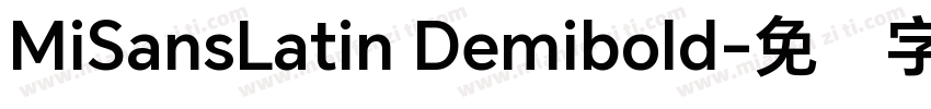 MiSansLatin Demibold字体转换